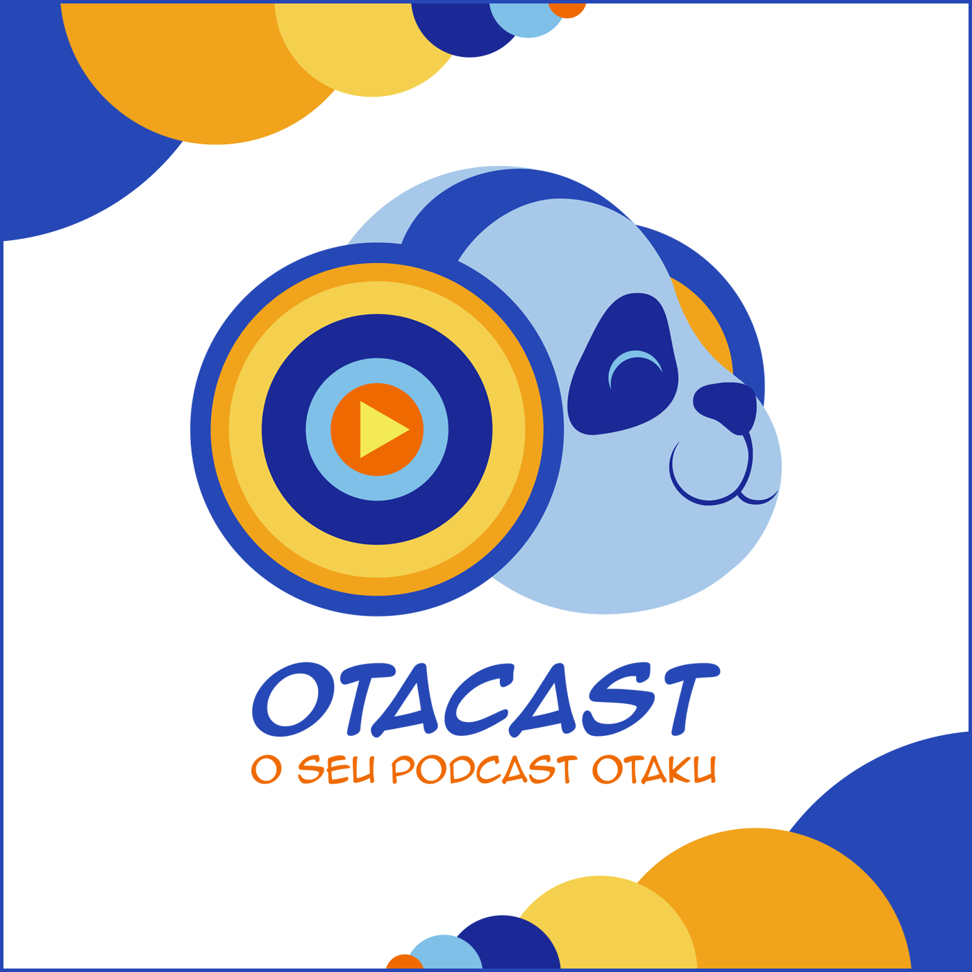 Otacast - Seu Podcast Otaku